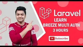 Learn Breeze Multi Authentication | 3 Hours | Laravel 11
