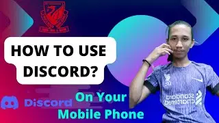 How To Use Discord App On Your Mobile Phone.....