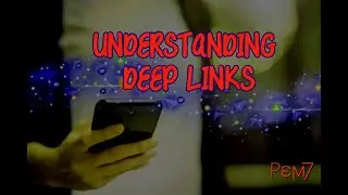 Every Mobile App Hacker SHOULD Know Deep Links...