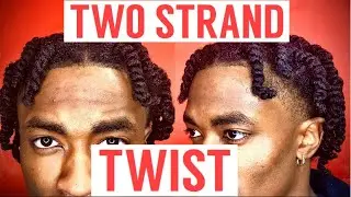 TWO STRAND TWIST TUTORIAL | OFFICIAL 2020 TUTORIAL