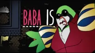 Baba is Me? - Baba Is You Session 4 - Friday Night Fun @ the Nest