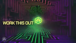 FWLR - Work This Out (Official Audio)