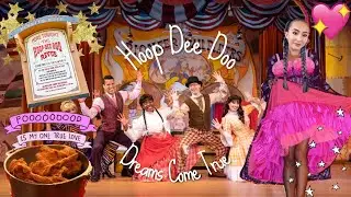 HOOP DEE DOO Dreams Come True | WDW 2019