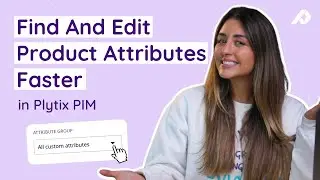 How To Create Product Attribute Groups For Better Product Content Management