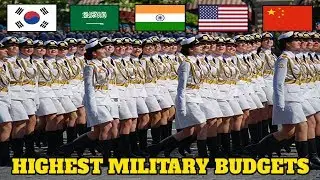 Top 10 Countries With The Highest Military Budgets 2018