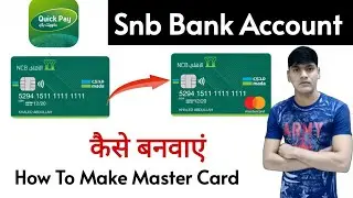 How To Convert Snb Quick Pay Mada  Atm Card To Master Card | How To Make Snb Bank Master Card in Ksa