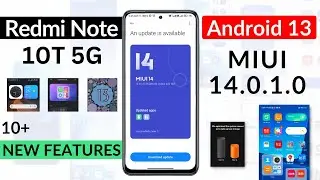 Redmi Note 10T 5G MIUI 14.0.1.0 Update [ Android 13 ] 10+ Features | Redmi Note 10T 5G New Update
