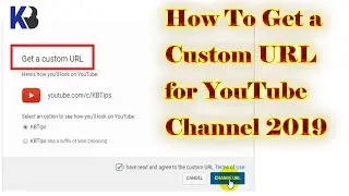 Custom URL 👉 How To Get a Custom URL for YouTube Channel 2019