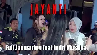 JAYANTI || FUJI X INDRI || LIVE BAROS