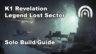 Destiny 2 - K1 Revelation Legend Lost Sector Guide (Titan)