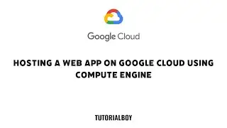 Hosting a Web App on Google Cloud Using Compute Engine || GSP662 || #cloudskillsboost #tutorialboy24