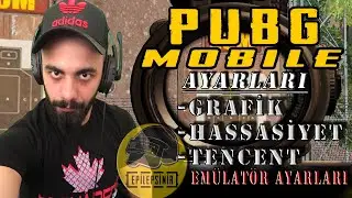 GRAFİK, HASSASİYET VE EMÜLATÖR AYARLARI - PUBG Mobile