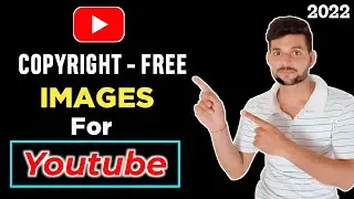 How to download copyright free images from google 2022 | Copyright free images for youtube