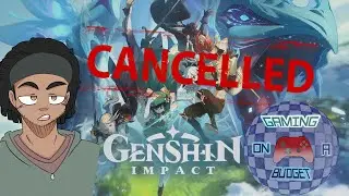 IS GENSHIN IMPACT CANCELLED??