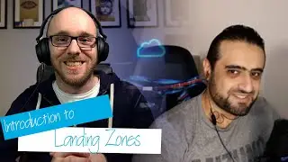 28 - Introduction to Landing Zones