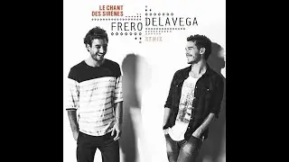 Fréro Delavega - Le Chant Des Sirènes [Skydancer version]