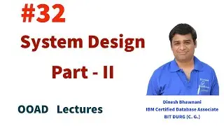 OOAD Lec 32 : System Design in OOAD [Part - II] | Breaking a System into subsystems