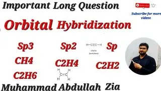 Orbital Hybridization | Sp3 hybridization | sp2 hybridization | sp Hybridization | #hybridization