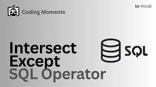 Intersect and Except Operator in SQL