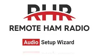 Audio Setup Wizard - RHR Tutorial Series