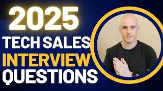 Tech Sales Interview Questions and Answers [2024] | Part 1