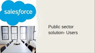 Public sector solution- Users