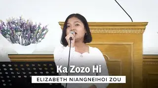 Ka Zozo Hi - Elizabeth Niangneihoi Zou | EBCC Delhi