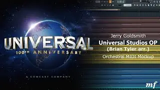 Jerry Goldsmith - Universal Studios Opening (2012 Brian Tyler arr.) | Orchestral MIDI Mockup