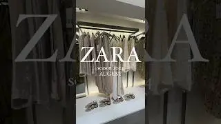 ZARA  summer collection 2024/AUGUST