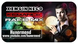 Hunermend - Xemgin Neco - Kemance - Raks Mix