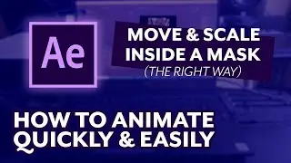 How to Easily Move and Scale video inside a mask in AE