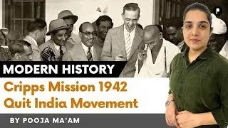 Cripps Mission 1942 | Quit India Movement | Modern History  