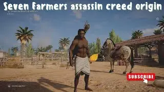Seven Farmers Assassin's creed origin #dmkawesome #assassinscreed #gameplay #ps4