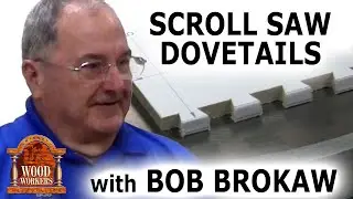 Scroll Saw Dovetails by Bob Brokaw