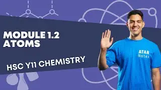 Module 1.2: Atoms | HSC Year 11 Chemistry