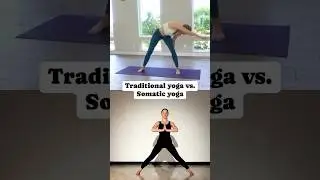 Are you struggling to understand the difference between Traditional and Somatic Yoga?
