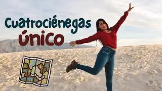 Cuatrociénegas: un lugar ÚNICO ♡
