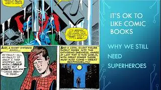 It's ok to like comic books. Why we need superheroes and what the medium has lost along the way.