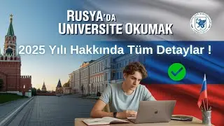 Rusya'da Sınavsız Üniversite Eğitimi Almak 2025