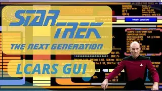Star Trek: The Next Generation LCARS GUI Setup