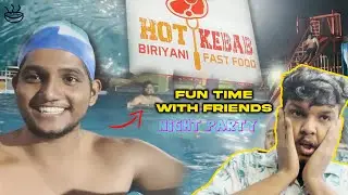 Fun Time with Friends at Swimming Pool | Night Party | Vlog