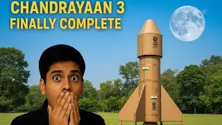 CARDBOARD CHANDRAYAAN 3 FINALLY COMPLETE 😱 | DIY ISRO Rocket Project | Real Look