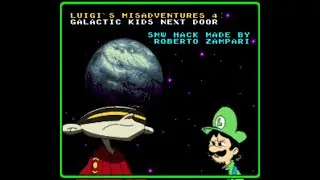 Luigi's Misadventures 4 - Galactic Kids Next Door (SMW Hack) Part 1