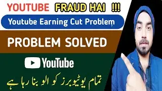 YouTube Earning Cut Problem Solution | YouTube Earning Cut 2022 | How To Solve Earning Cut Problem