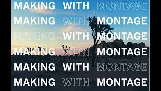 Making with VSCO Montage — VSCO Creator Sessions