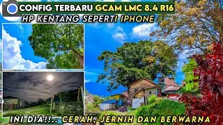 CLEAR & COLORFUL RESULTS | Gcam LMC 8.4 Config SONY