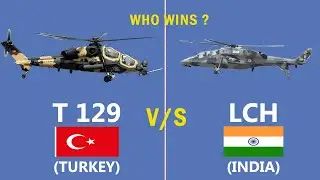 Comparison of Turkish T 129 vs. India's LCA Light Combat Helicopter 