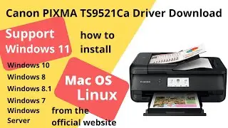 Canon PIXMA TS9521Ca Driver Download and Setup Windows 11 Windows 10, Mac 13, Mac 12