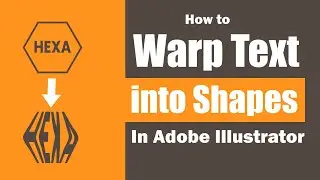Warp text into any shape/ Deform text into any form- Adobe illustrator tutorial