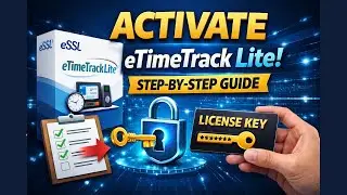 How to Activate eTimeTrack Lite Software | Step-by-Step License Activation Guide